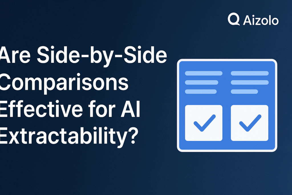 are side-by-side comparisons effective for ai